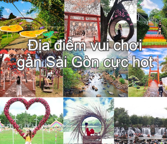 Tổng Hợp Các Địa Điểm Du lịch Gần Sài Gòn Cực Hot 2020