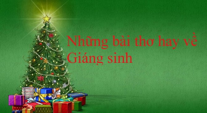 Tổng Hợp Những Bài Thơ Giáng Sinh Hay Và Ý Nghĩa