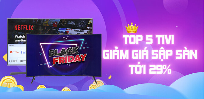 Thông Tin Mới Nhất Về Tivi Giảm Giá Ngày Black Friday