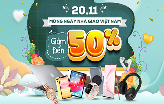 Hot sale ngày 20/11 giảm giá cực sốc chào mừng ngày Nhà giáo Việt Nam - Ảnh 1.