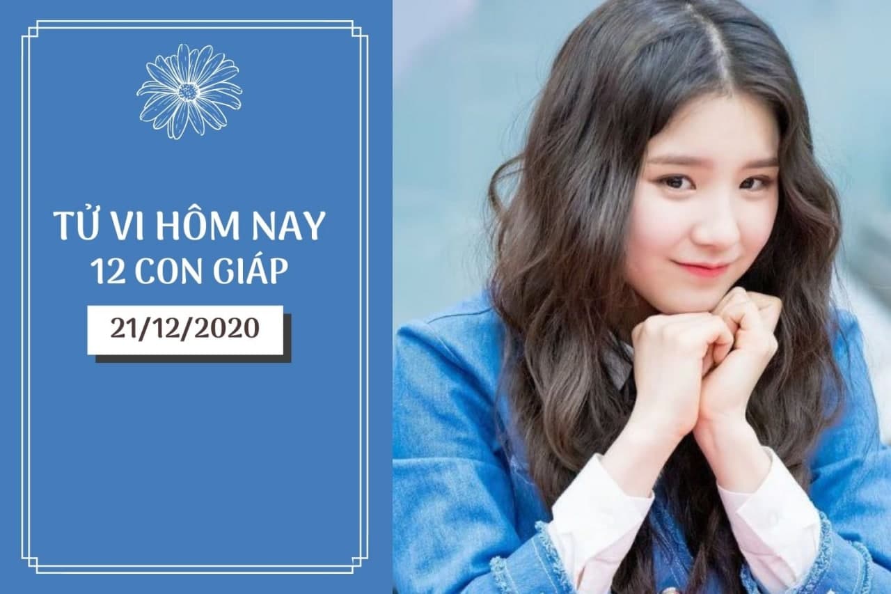 Tử vi hàng ngày hôm nay 21/12 của 12 con giáp: Dần nên tránh xa các cuộc cãi vã, Mão thăng tiến đường kinh doanh - Ảnh 1. Tử vi hàng ngày hôm nay 21/12 của 12 con giáp: Dần nên tránh xa các cuộc cãi vã, Mão thăng tiến đường kinh doanh - Ảnh 1.