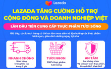 Lazada Việt Nam đồng hành cùng 45.000 doanh nghiệp vượt khó giữa dịch Covid-19