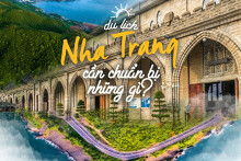 Du lịch Nha Trang hè này, cần chuẩn bị những gì?