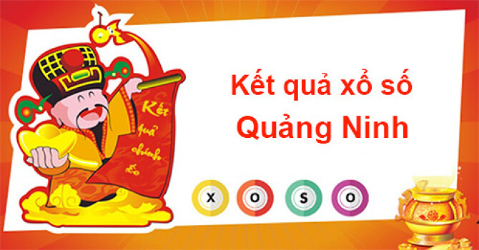 XSQN - Kết Quả Xổ Số Quảng Ninh Hôm Nay Mới Nhất