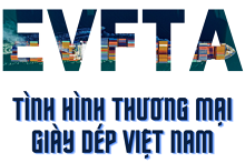 [Infographic] Tình hình thương mại ngành giày dép Việt Nam trong EVFTA