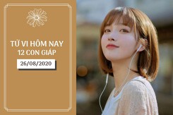 Tử vi hàng ngày hôm nay 26/8 của 12 con giáp: Tuất thuận lợi tình duyên, Dần có lộc tiền tài