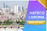 Review dự án Hateco Laroma đang mở bán: Mặt tiền đường 30 m đang mở ở nội đô Hà Nội