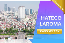 Review dự án Hateco Laroma đang mở bán: Mặt tiền đường 30 m đang mở ở nội đô Hà Nội