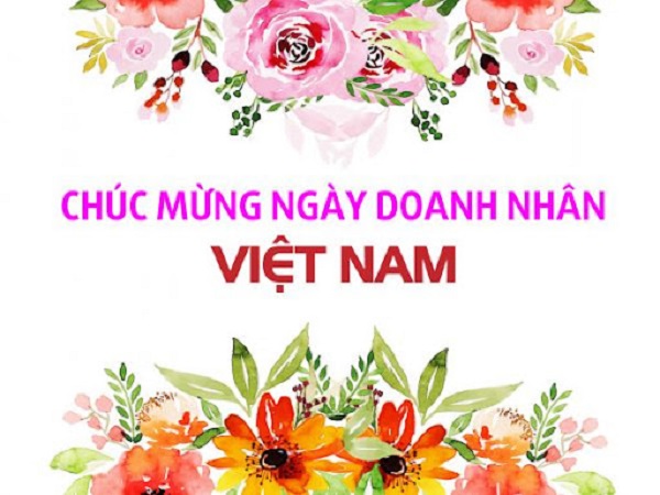 Hình ảnh đẹp chúc mừng ngày Doanh nhân Việt Nam 2021 - Ảnh 12. Hình ảnh đẹp chúc mừng ngày Doanh nhân Việt Nam 2021 - Ảnh 12.