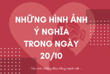 Ngắm nhìn những hình ảnh ý nghĩa, ghi lại khoảnh khắc đáng nhớ trong ngày 20/10 năm 2021