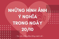 Ngắm nhìn những hình ảnh ý nghĩa, ghi lại khoảnh khắc đáng nhớ trong ngày 20/10 năm 2021