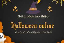 Gợi ý cách tạo thiệp Halloween online và một số mẫu thiệp đẹp năm 2021
