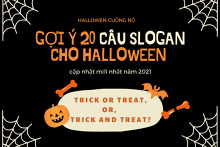 Gợi ý 20 câu slogan cho Halloween cập nhật mới nhất năm 2021