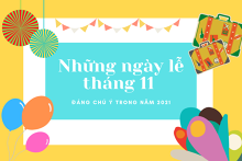 Danh sách những ngày lễ tháng 11 đáng chú ý trong năm 2021