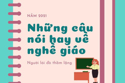 Top 25 câu nói hay về nghề giáo ấn tượng nhất năm 2021