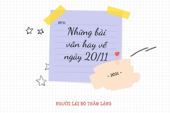 Top 5 bài văn hay và ý nghĩa về ngày 20/11 mới nhất năm 2011