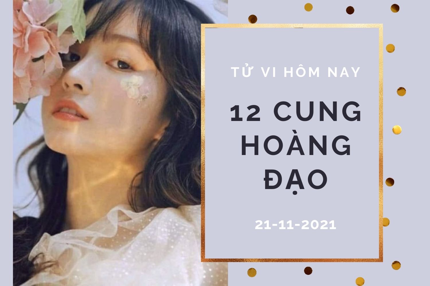 Tử vi hôm nay (21/11/2021) của 12 cung hoàng đạo: Thiên Bình thận trọng về tiền bạc, Bảo Bình đào hoa nở rộ - Ảnh 1. Tử vi hôm nay (21/11/2021) của 12 cung hoàng đạo: Thiên Bình thận trọng về tiền bạc, Bảo Bình đào hoa nở rộ - Ảnh 1.
