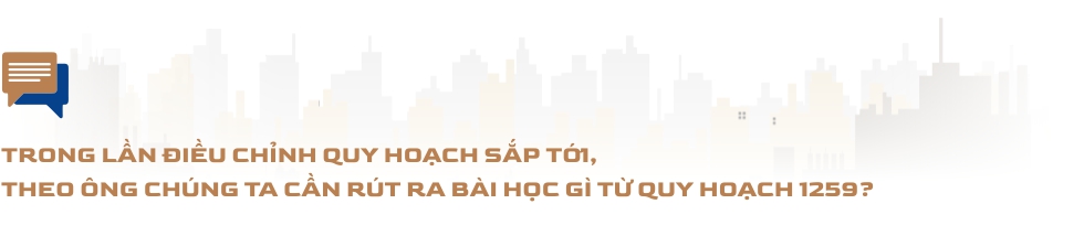 Một thập kỷ quy hoạch Hà Nội dưới góc nhìn của người trong nghề - Ảnh 15.