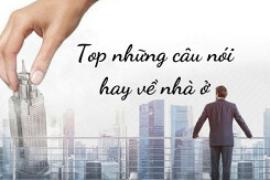 Top 25 câu nói hay về nhà ở mới nhất năm 2021