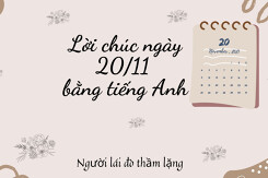 Top 25 lời chúc 20/11 bằng tiếng Anh ý nghĩa và hay nhất năm 2021