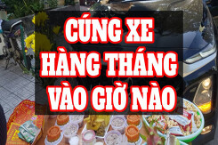 Cúng xe hàng tháng vào giờ nào tốt nhất? Lễ vật cúng xe gồm những gì?