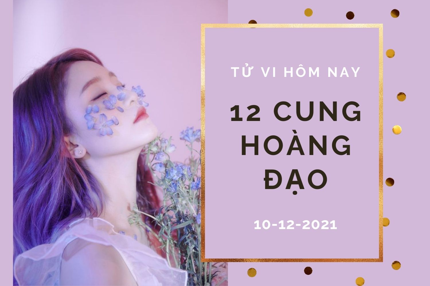 Tử vi hôm nay (10/12/2021) của 12 cung hoàng đạo: Nhân Mã đừng tiêu xài hoang phí, Bảo Bình có cơ hội kiếm tiền - Ảnh 1. Tử vi hôm nay (10/12/2021) của 12 cung hoàng đạo: Nhân Mã đừng tiêu xài hoang phí, Bảo Bình có cơ hội kiếm tiền - Ảnh 1.