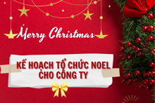 Chi tiết 5 bước lên kế hoạch tổ chức Noel cho công ty năm 2021