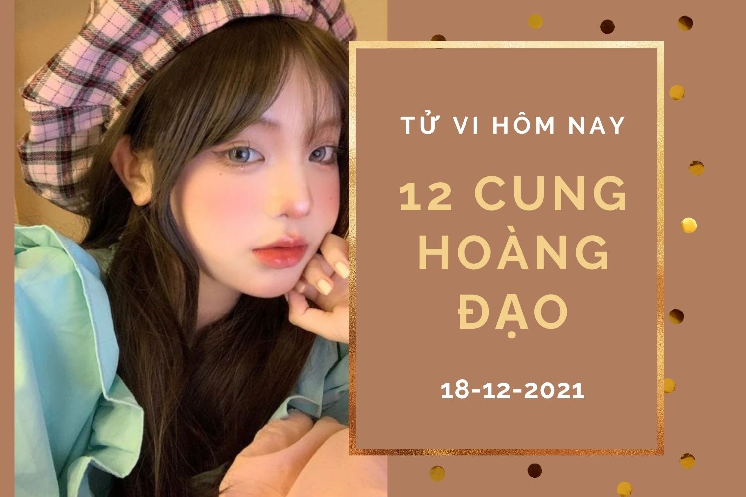 Tử vi hôm nay (18/12/2021) của 12 cung hoàng đạo: Ma Kết đừng lo lắng, Song Tử hao tài tốn của - Ảnh 1. Tử vi hôm nay (18/12/2021) của 12 cung hoàng đạo: Ma Kết đừng lo lắng, Song Tử hao tài tốn của - Ảnh 1.