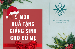 Gợi ý 9 món đồ để bạn tặng quà Giáng sinh cho bố mẹ trong năm 2021