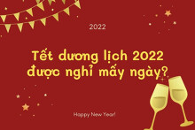 Tết Dương lịch 2022 được nghỉ mấy ngày? Các hoạt động gợi ý cho ngày nghỉ lễ