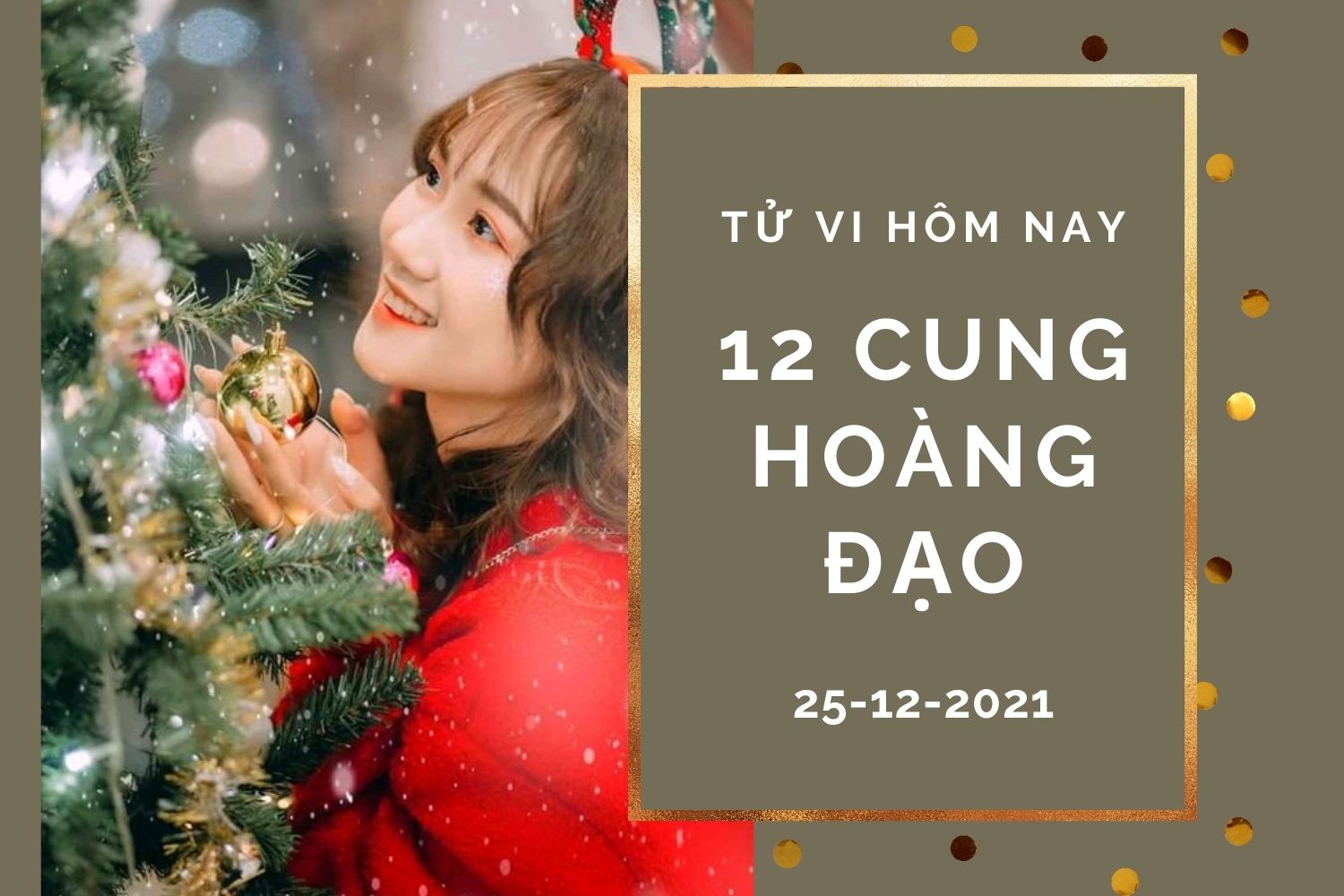 Tử vi hôm nay (25/12/2021) của 12 cung hoàng đạo: Bảo Bình quyết đoán, Kim Ngưu được sếp đánh giá cao - Ảnh 1. Tử vi hôm nay (25/12/2021) của 12 cung hoàng đạo: Bảo Bình quyết đoán, Kim Ngưu được sếp đánh giá cao - Ảnh 1.