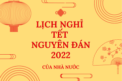 Lịch nghỉ Tết Nguyên đán Việt Nam năm 2022