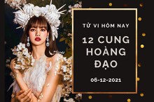 Tử vi hôm nay (6/12/2021) của 12 cung hoàng đạo: Ma Kết tình duyên lận đận, Song Tử gặp may mắn