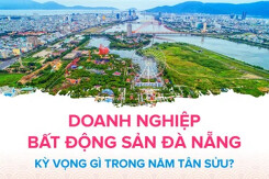 Doanh nghiệp bất động sản Đà Nẵng kỳ vọng gì trong năm Tân Sửu?