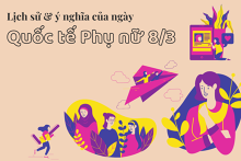 Ngày 8/3 là ngày gì? Khám phá lịch sử và ý nghĩa của ngày Quốc tế Phụ nữ 8/3