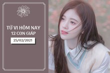 Tử vi hàng ngày hôm nay 25/2 của 12 con giáp: Dần tình duyên thuận lợi, Mão nhạy bén hơn người