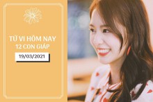 Tử vi hàng ngày hôm nay 19/3 của 12 con giáp: Tuất chật vật chuyện tình cảm, Hợi công việc thuận lợi