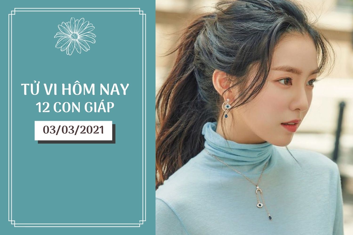 Tử vi hàng ngày hôm nay 3/3 của 12 con giáp: Dần được bạn bè giúp đỡ, Mão nên tỉnh táo chuyện tài chính  - Ảnh 1.