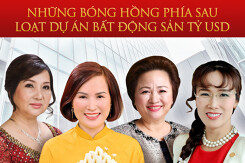Những bóng hồng phía sau loạt dự án bất động sản tỷ USD