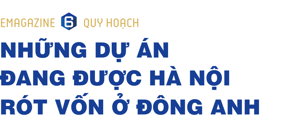 Loạt thông tin quy hoạch nên biết khi mua nhà đất ở Đông Anh, Hà Nội - Ảnh 14.