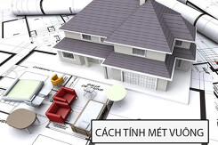 Hướng dẫn những cách tính mét vuông nhà đơn giản và chi tiết nhất