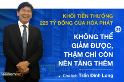 Sếp lớn Hòa Phát phân trần về khối tiền thưởng 225 tỷ đồng