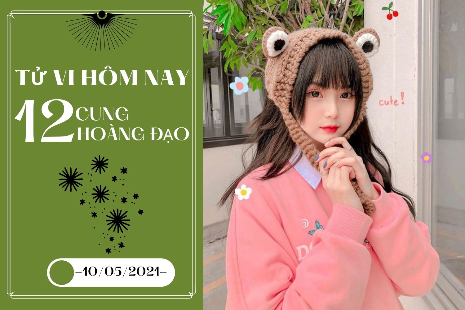 Tử vi hôm nay (10/5/2021) của 12 cung hoàng đạo: Song Ngư cần đề phòng ‘tiểu tam’, Bạch Dương hãy thay đổi - Ảnh 1. Tử vi hôm nay (10/5/2021) của 12 cung hoàng đạo: Song Ngư cần đề phòng ‘tiểu tam’, Bạch Dương hãy thay đổi - Ảnh 1.