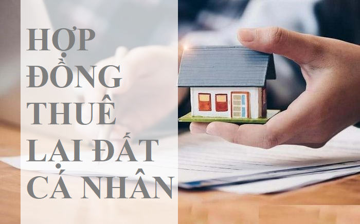 Tham khảo bản mẫu hợp đồng thuê lại đất cá nhân chi tiết và cập nhật nhất - Ảnh 2. Tham khảo bản mẫu hợp đồng thuê lại đất cá nhân chi tiết và cập nhật nhất - Ảnh 2.