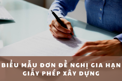 Tham khảo biểu mẫu đơn đề nghị gia hạn giấy phép xây dựng mới nhất 2021