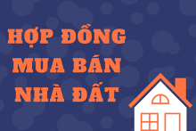 Gợi ý mẫu hợp đồng mua bán nhà đất chuẩn xác nhất hiện nay