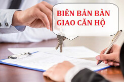 Gợi ý mẫu biên bản bàn giao căn hộ cập nhật chính xác nhất