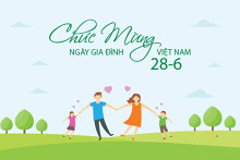 Tham khảo những câu nói, status hay về Ngày Gia đình Việt Nam 2021