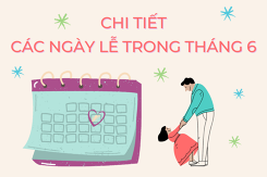 Chi tiết các ngày lễ trong tháng 6 năm 2022