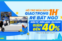 Giảm giá mùa dịch: Mặt hàng điện máy ưu đãi đến 50%